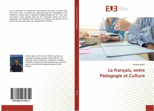 Le français, entre Pédagogie et Culture Le français, entre Pédagogie et Culture