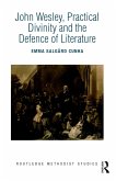John Wesley, Practical Divinity and the Defence of Literature (eBook, ePUB)