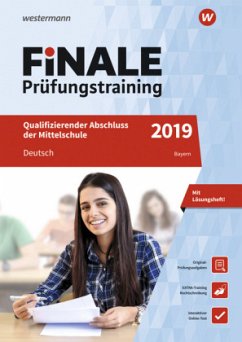 Finale Prüfungstraining 2019 - Qualifizierender Abschluss der Mittelschule Bayern, Deutsch