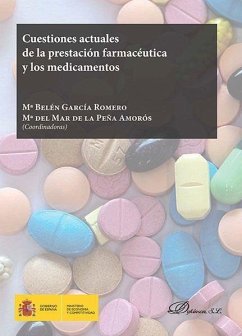 Cuestiones actuales de la prestación farmacéutica y los medicamentos - Peña Amorós, María del Mar de la