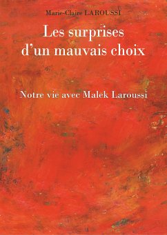 Les surprises d'un mauvais choix - Laroussi, Marie-Claire