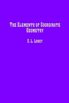 The Elements of Coordinate Geometry - Loney, S L