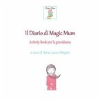 Il Diario di Magic Mum (eBook, ePUB)