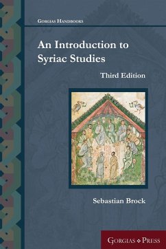 An Introduction to Syriac Studies (Third Edition) - Brock, Sebastian P.