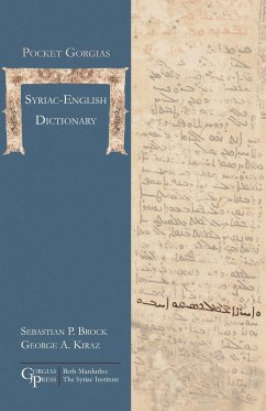 Pocket Gorgias Syriac-English Dictionary - Brock, Sebastian P; Kiraz, George Anton