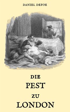 Die Pest zu London - Defoe, Daniel