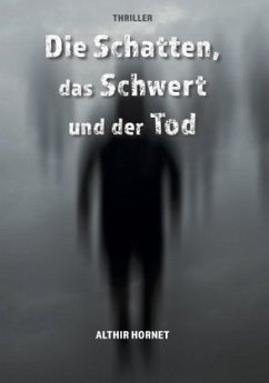 Die Schatten, das Schwert und der Tod - Hornet, Althir