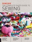 Singer: The Complete Photo Guide to Sewing (eBook, ePUB)