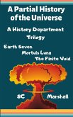 A Partial History of the Universe (The History Department at the University of Centrum Kath) (eBook, ePUB)