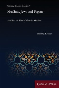 Muslims, Jews and Pagans - Lecker, Michael