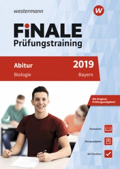 Finale Prüfungstraining 2019 - Abitur Bayern, Biologie