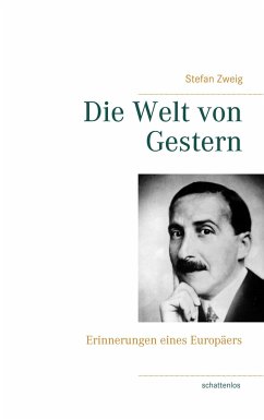 Die Welt von Gestern - Zweig, Stefan