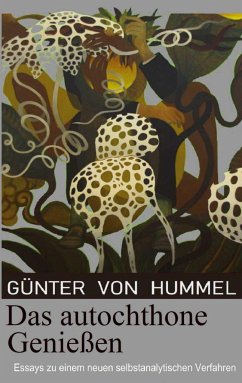 Das autochthone Genießen - Hummel, Günter von