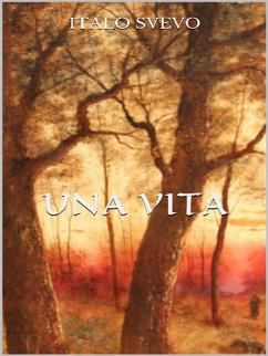 Una vita (eBook, ePUB) - Svevo, Italo