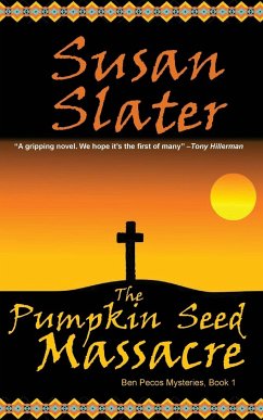 The Pumpkin Seed Massacre - Slater, Susan