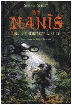 Die Nanis und die schwarze Libelle - Schmidt, Susanne