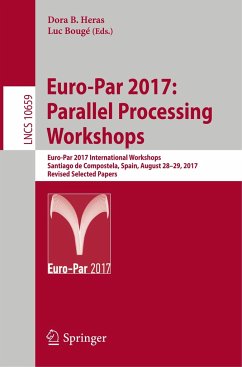 Euro-Par 2017: Parallel Processing Workshops