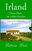 Irland - Unser Haus im wilden Norden (eBook, ePUB)