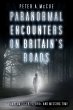 Paranormal Encounters on Britain's... - Bild 1