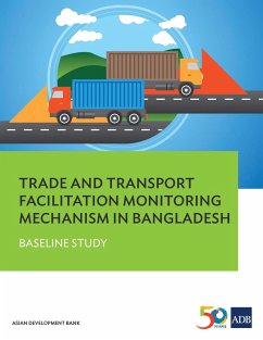 Cover Trade and Transport Facilitation Monitoring Mechanism in Bangladesh (eBook, ePUB)