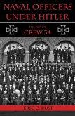Naval Officers Under Hitler (eBook, ePUB)