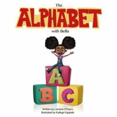 The Alphabet With Bella (eBook, ePUB) - O'Garro, Lorraine