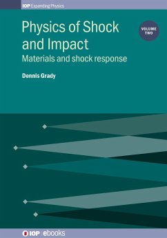 Physics of Shock and Impact: Volume 2 (eBook, ePUB) - Grady, Dennis