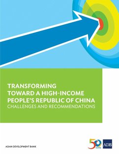 Transforming Towards a High-Income People's Republic of China (eBook, ePUB)