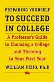 Preparing Yourself to Succeed in College (eBook, ePUB)