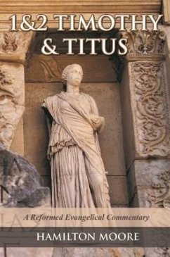 1&2 Timothy and Titus (eBook, ePUB) - Moore, Hamilton