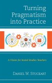 Turning Pragmatism into Practice (eBook, ePUB)