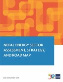 Nepal Energy Sector Assessment, Strategy, and Road Map (eBook, ePUB)