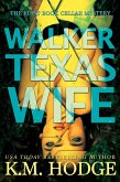 Walker Texas Wife (The Book Cellar Mystery Series, #1) (eBook, ePUB)