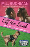 Off the Leash (White House Protection Force, #1) (eBook, ePUB)