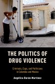 The Politics of Drug Violence (eBook, ePUB)