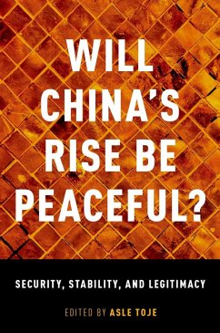 Will China's Rise Be Peaceful? (eBook, ePUB)