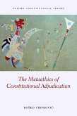 The Metaethics of Constitutional Adjudication (eBook, ePUB)