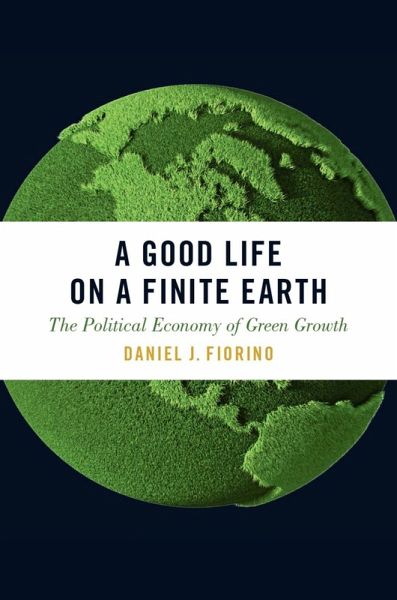 A Good Life on a Finite Earth (eBook, ePUB) A Good Life on a Finite Earth (eBook, ePUB)
