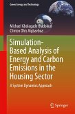 Simulation-Based Analysis of Energy and Carbon Emissions in the Housing Sector