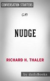 Nudge: A Novel by Richard H. Thaler & Cass R. Sunstein   Conversation Starters (eBook, ePUB)
