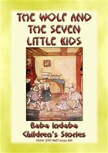 THE WOLF AND THE SEVEN LITTLE KIDS - A Polish Fairy Tale (eBook, ePUB)