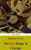 The Red Badge of Courage (Best Navigation, Active TOC) (A to Z Classics) (eBook, ePUB)