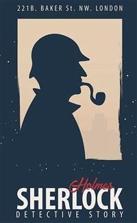 The Complete Sherlock Holmes (eBook, ePUB) - Conan Doyle, Arthur