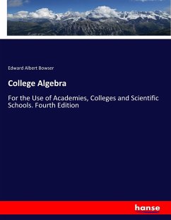 College Algebra - Bowser, Edward Albert