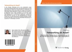 Teleworking als Asset? - Anker, Stefanie