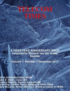 Telecom Times Anniversary Issue - Richard van der Draay, Edited By