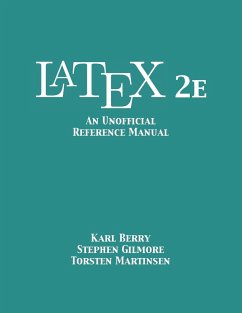 LaTeX 2e - Berry, Karl; Gilmore, Stephen; Martinsen, Torsten