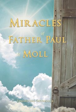 The Miracles of Father Paul of Moll - Speybrouck, Edward Van