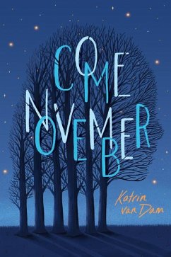 Come November - Dam, Katrin van