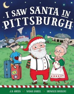 I Saw Santa in Pittsburgh - Green, Jd